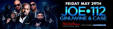 R&B  Friday, May 29th  at Agganis Arena in Boston— Joe, 112, Ginuwine, and Case live in concert